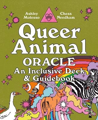 Queer Animal Oracle - Ashley Molesso, Chess Needham