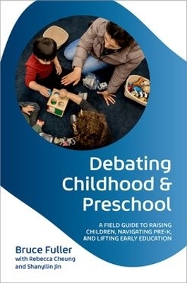 Debating Childhood and Preschool