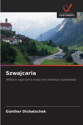 Szwajcaria - G&uuml;nther Dichatschek