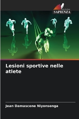 Lesioni sportive nelle atlete - Jean Damascene Niyonsenga