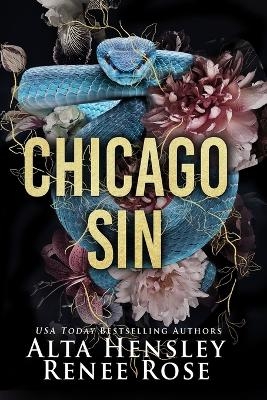 Chicago Sin - A Complete Omnibus - Alta Hensley, Renee Rose
