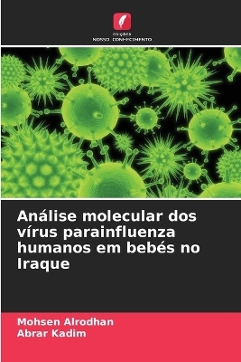 Análise molecular dos vírus parainfluenza humanos em bebés no Iraque