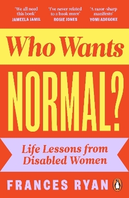 Who Wants Normal? - Frances Ryan