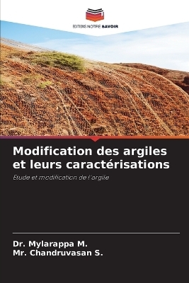 Modification des argiles et leurs caract&eacute;risations - Dr Mylarappa M, MR Chandruvasan S
