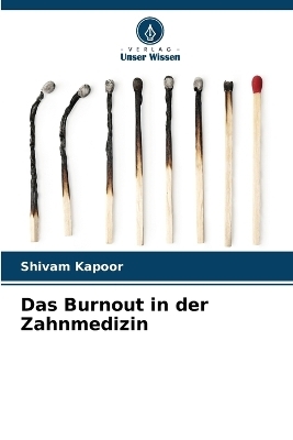 Das Burnout in der Zahnmedizin