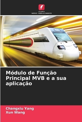 Módulo de Função Principal MVB e a sua aplicação