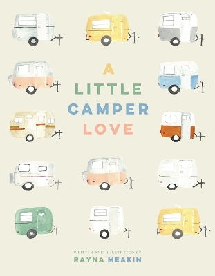 A Little Camper Love - Rayna Meakin