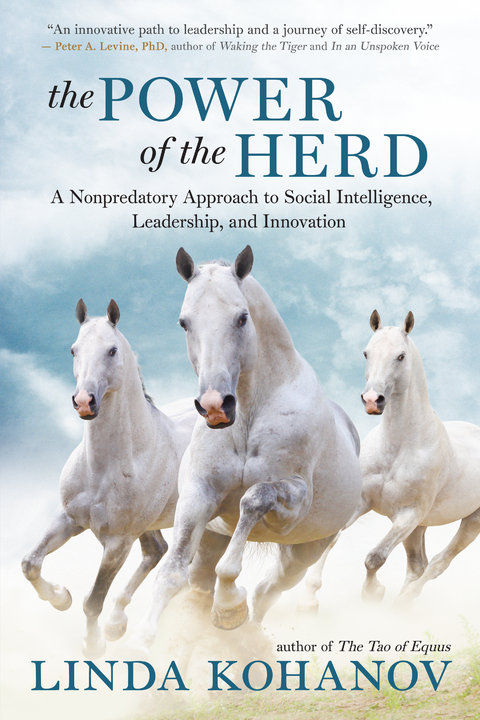 The Power of the Herd - Linda Kohanov