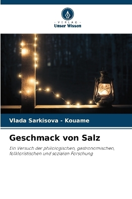 Geschmack von Salz - Vlada Sarkisova - Kouam&eacute;