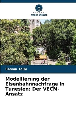 Modellierung der Eisenbahnnachfrage in Tunesien