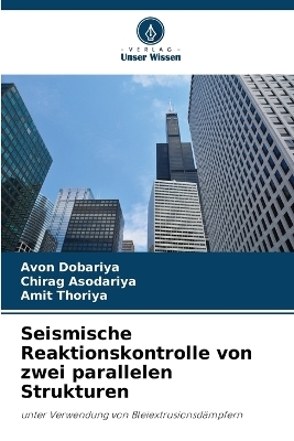 Seismische Reaktionskontrolle von zwei parallelen Strukturen - Avon Dobariya, Chirag Asodariya, Amit Thoriya