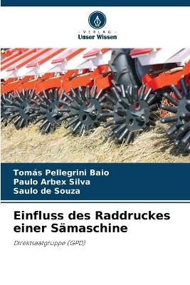 Einfluss des Raddruckes einer Sämaschine