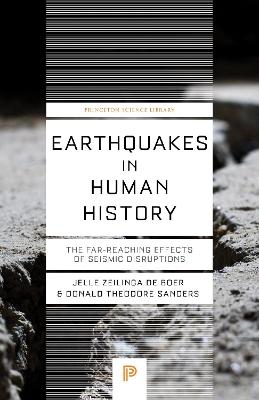 Earthquakes in Human History - Jelle Zeilinga de Boer, Donald Theodore Sanders