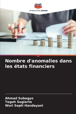 Nombre d'anomalies dans les états financiers - Ahmad Subagyo, Teguh Sugiarto, Wuri Septi Handayani
