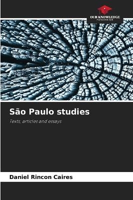 São Paulo studies - Daniel Rincon Caires
