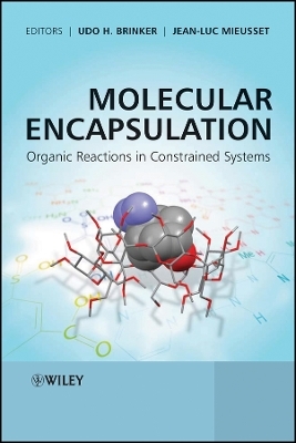 Molecular Encapsulation &ndash; Organic Reactions in Constrained Systems - 