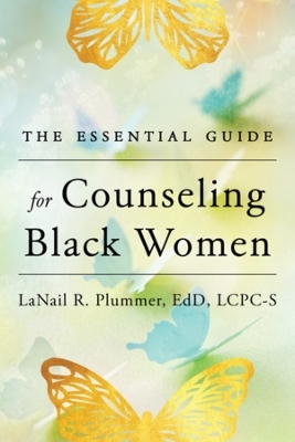 The Essential Guide for Counseling Black Women