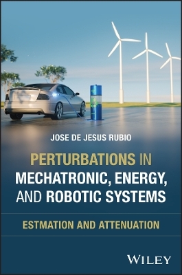 Perturbations in Mechatronic, Energy, and Robotic Systems