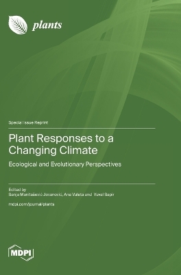 Plant Responses to a Changing Climate
