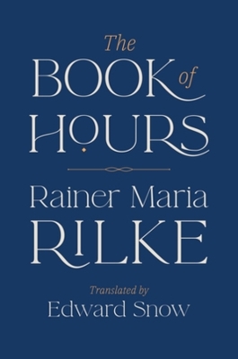 The Book of Hours - Rainer Maria Rilke