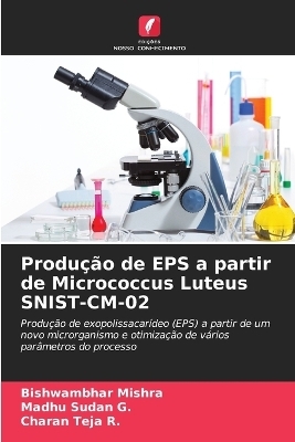 Produção de EPS a partir de Micrococcus Luteus SNIST-CM-02