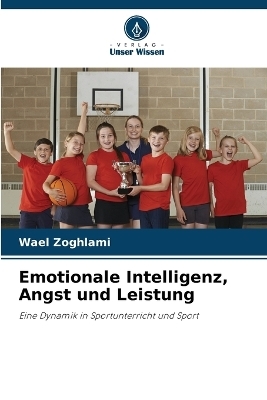 Emotionale Intelligenz, Angst und Leistung