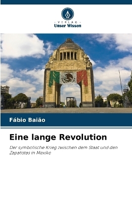 Eine lange Revolution - Fábio Baião