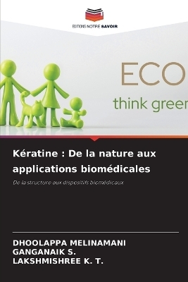 K&eacute;ratine - Dhoolappa Melinamani, Ganganaik S, Lakshmishree K T