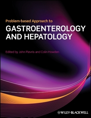 Problem&ndash;based Approach to Gastroenterology & Hepatology - 