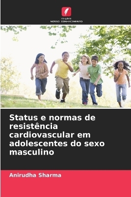 Status e normas de resistência cardiovascular em adolescentes do sexo masculino