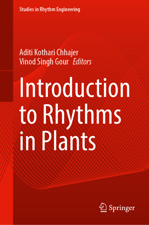 Introduction to Rhythms in Plants - 