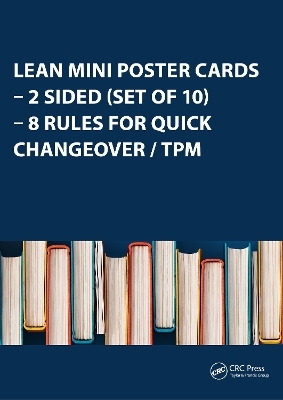 Lean Mini Poster Cards – 2 Sided (Set of 10) – 8 Rules for Quick Changeover / TPM