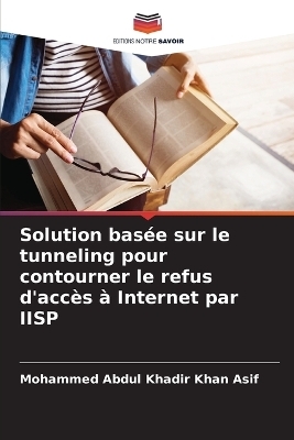 Solution basée sur le tunneling pour contourner le refus d'accès à Internet par IISP