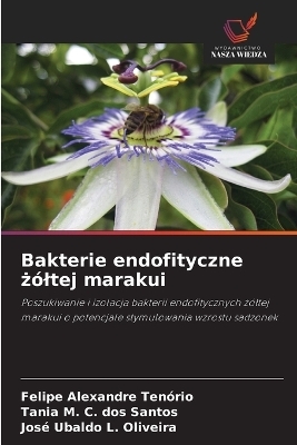 Bakterie endofityczne żóltej marakui