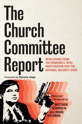 The Church Committee Report - Matthew Guariglia, Brian Hochman