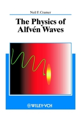 The Physics of Alfv&eacute;n Waves - Neil F. Cramer