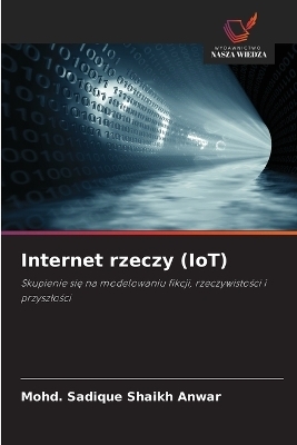 Internet rzeczy (IoT) - Mohd Sadique Shaikh Anwar