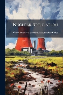 Nuclear Regulation