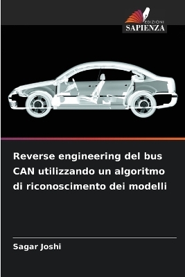 Reverse engineering del bus CAN utilizzando un algoritmo di riconoscimento dei modelli