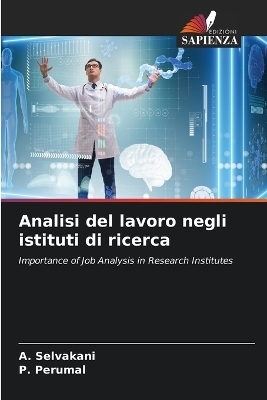 Analisi del lavoro negli istituti di ricerca - A Selvakani, P Perumal