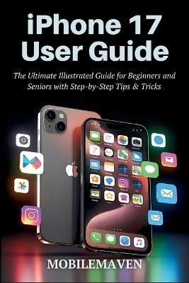 iPhone 17 User Guide - Mobile Maven