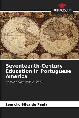 Seventeenth-Century Education in Portuguese America