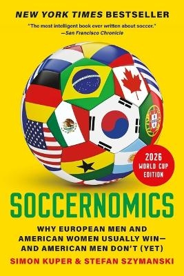Soccernomics (2026 World Cup Edition) - Simon Kuper, Stefan Szymanski