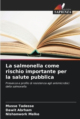 La salmonella come rischio importante per la salute pubblica