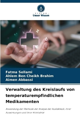 Verwaltung des Kreislaufs von temperaturempfindlichen Medikamenten