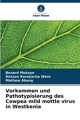 Vorkommen und Pathotypisierung des Cowpea mild mottle virus in Westkenia