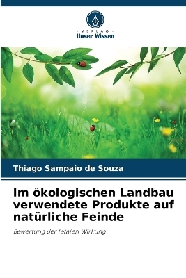 Im ökologischen Landbau verwendete Produkte auf natürliche Feinde