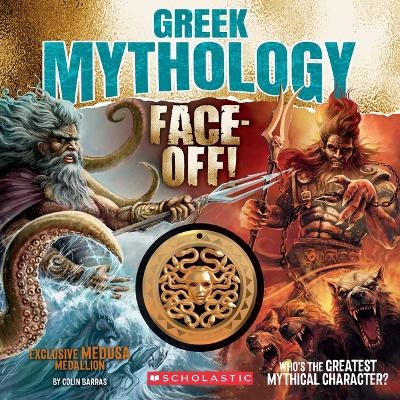 Mythology Face-Off! - Colin Barras