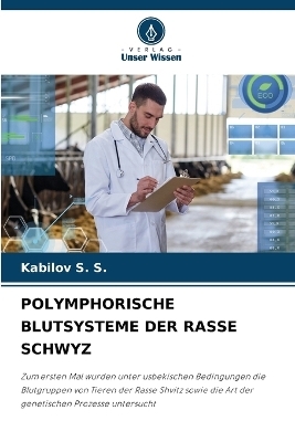 Polymphorische Blutsysteme Der Rasse Schwyz