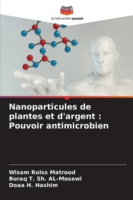 Nanoparticules de plantes et d'argent